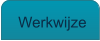 Werkwijze