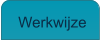 Werkwijze